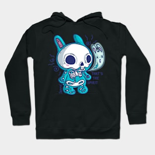 Kawaii Cute bunny skeleton with spirit. That's the spirit Hoodie